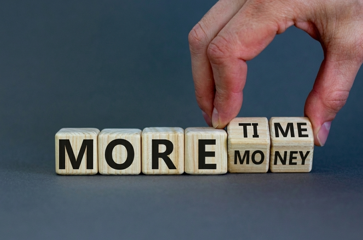 More Time and More Money